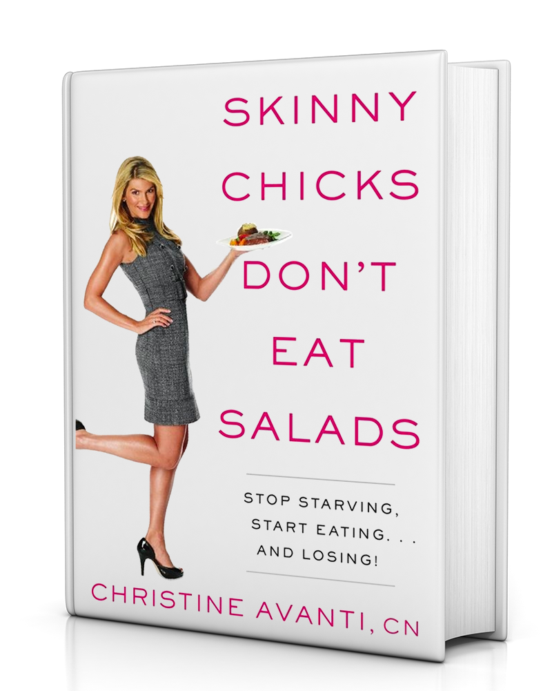 Skinny chicks don't eat salads book cover