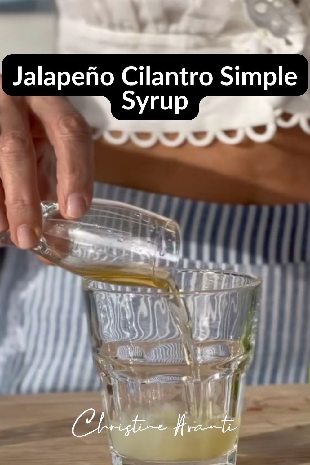 Jalapeño Cilantro Simple Syrup Christine Avanti