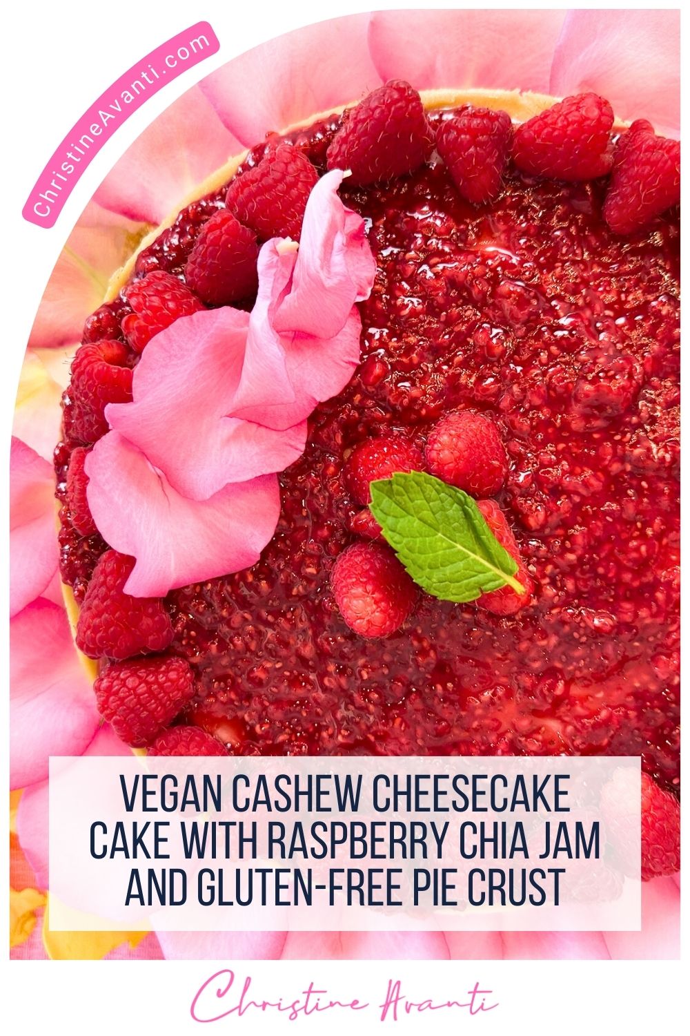 Vegan Cashew Cheesecake with Raspberry Chia Jam and Gluten-Free Pie ...